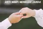 Arti-Mimpi-Menikahi-Janda-Ternyata-Bakal-Dapat-Harta-Warisan-Banyak-dari-Orang-Tua.jpg