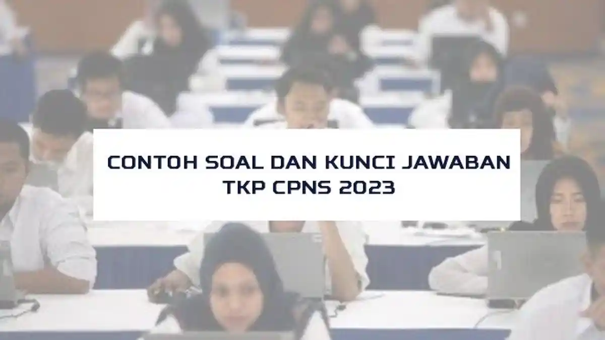 30 Contoh Soal dan Kunci Jawaban Test Karakteristik Pribadi CPNS 2023