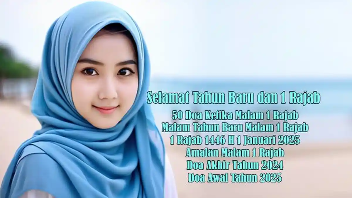 50 Doa Ketika Malam 1 Rajab atau Amalan Malam Tahun Baru Malam 1 Rajab ...