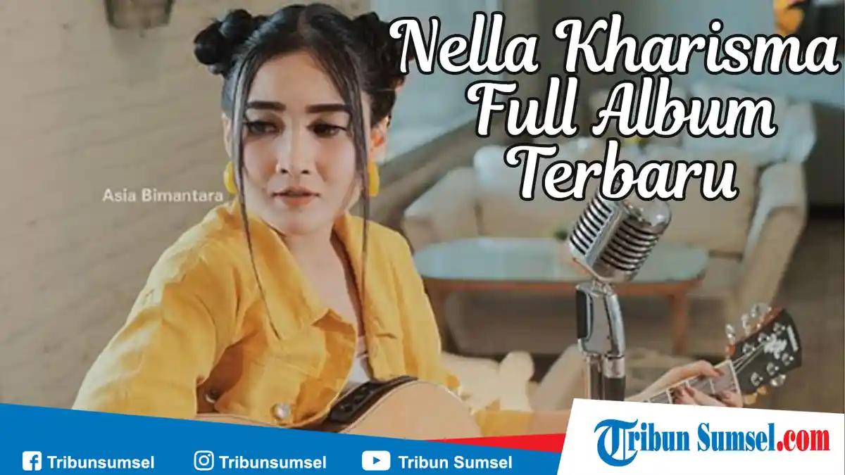 67 Lagu Nella Kharisma Terbaru dan Terpopuler Sepanjang Masa, Download MP3 Lagu Dangdut