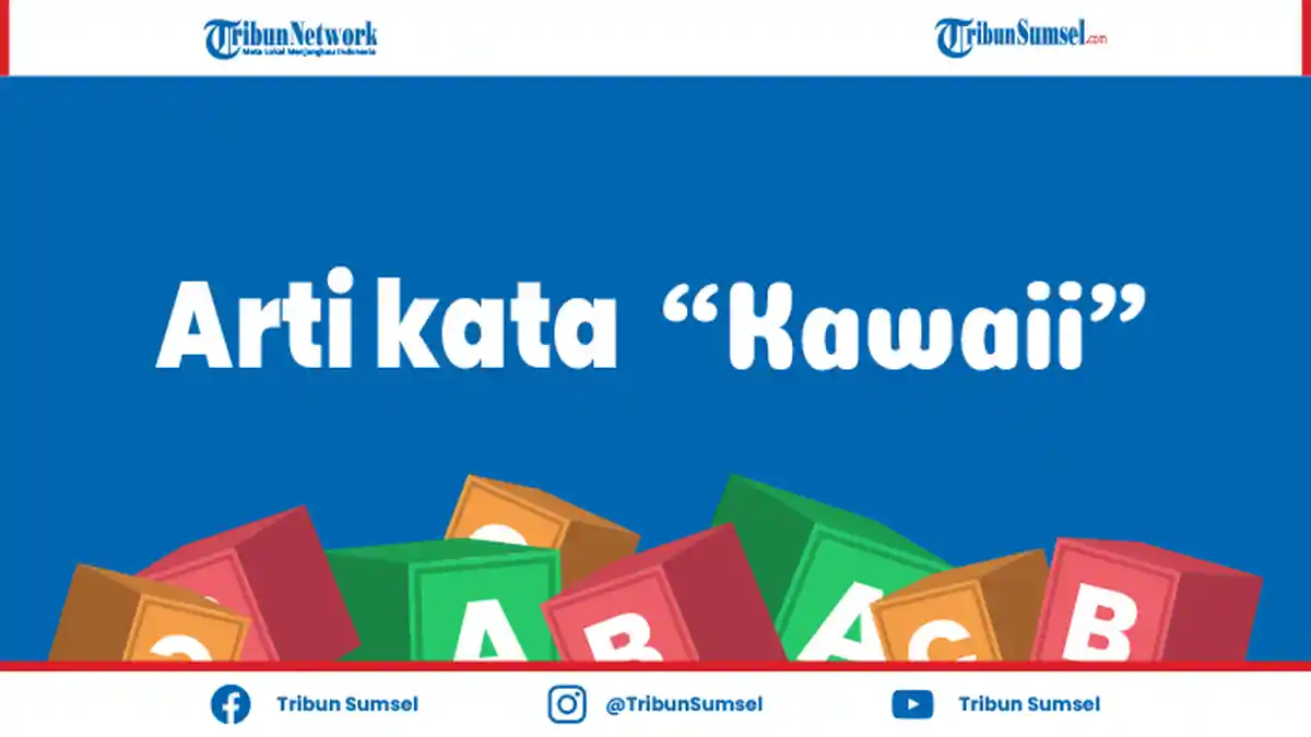 Arti Kata Kawaii, Ungkapan Populer yang Berasal dari Bahasa Jepang. Ini Artinya