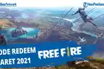 kode-redeem-ff-reward-terbaru-8-maret-2021-tukarkan-kode-redeem-free-fire-bulan-maret-2021.jpg