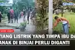 YOUTUBE-COVER-KEPLING-SEBUT-TIANG-LISTRIK-YANG-TIMPA-IBU-DAN-ANAK-DI-BINJAI.jpg
