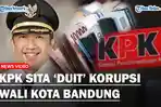 UPDATE-Kasus-Wali-Kota-Bandung-KPK-Amankan-Uang-Ratusan-Juta-Rupiah-dalam-OTT-Yana-Mulyana.jpg