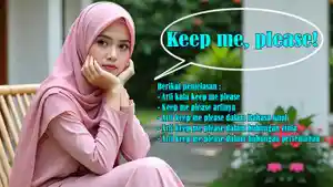 Arti-Kata-Keep-Me-Please-atau-Keep-Me-Please-Artinya-Bahasa-Gaul-Hubungan-Cinta-Pertemanan.jpg