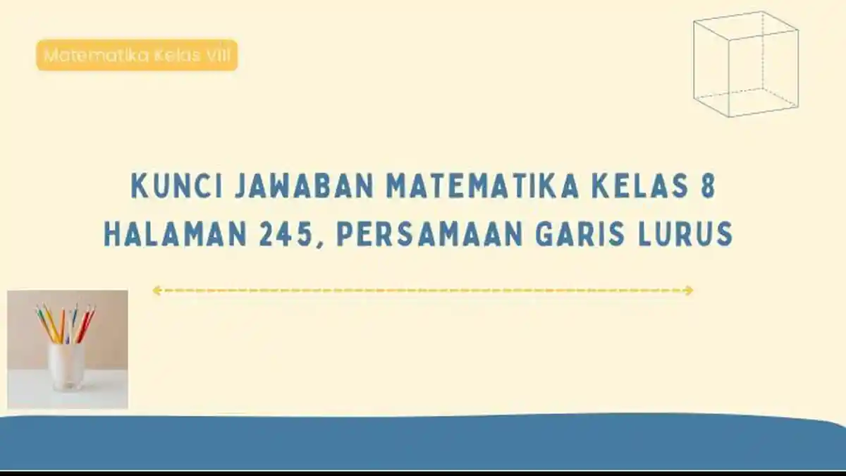 Kunci Jawaban Matematika Kelas 8 Halaman 245, Persamaan Garis Lurus Latihan 5.3