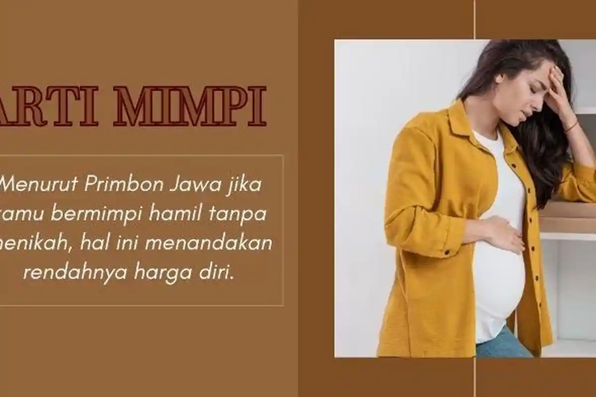 Arti Mimpi Hamil di Luar Nikah Menurut Pandangan Islam dan Primbon Jawa, Pertanda Baik atau Buruk?