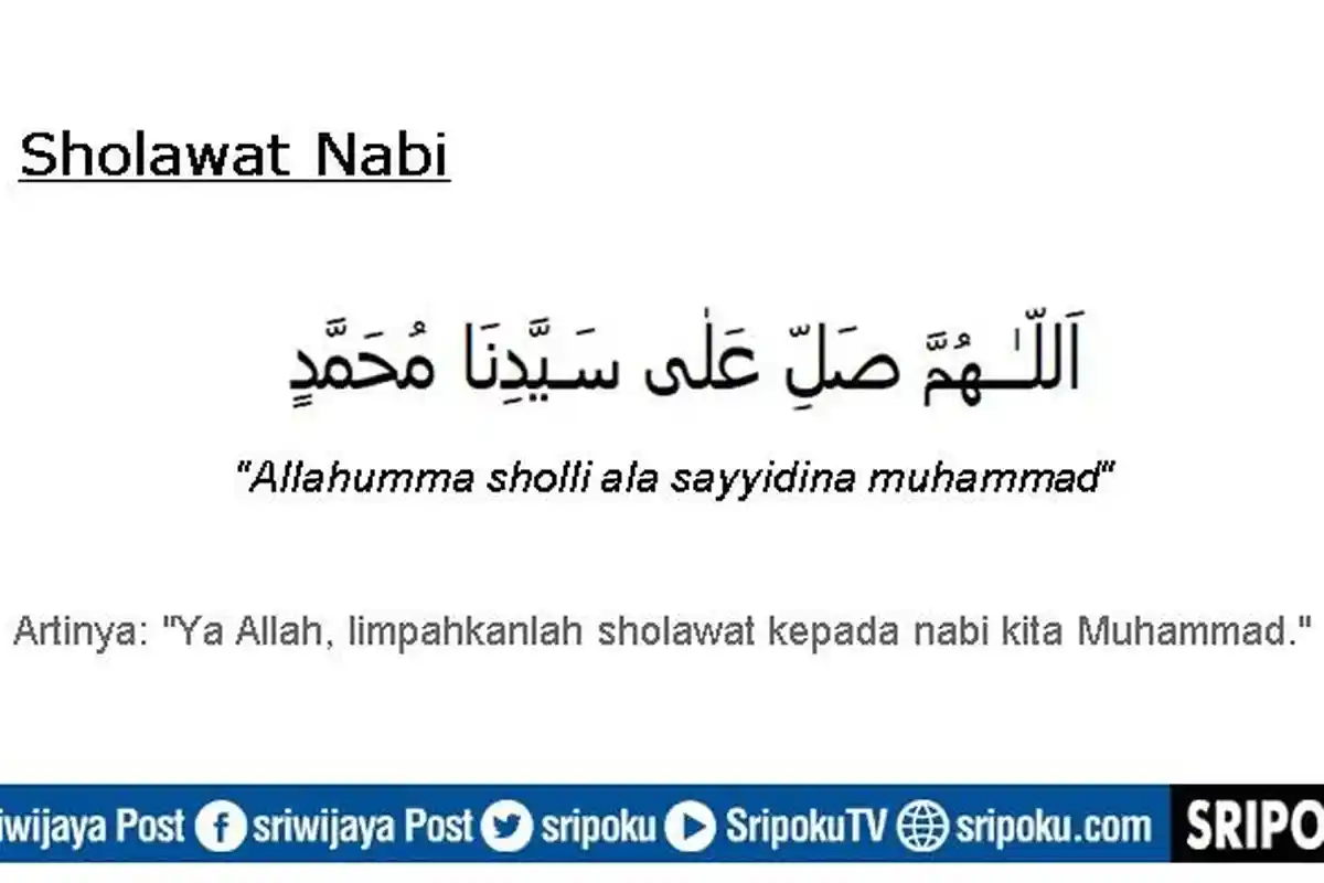 Bacaan Sholawat Nabi di Hari Jumat, Lengkap Keistimewaan Membacanya, Allahumma sholli ‘ala Muhammad