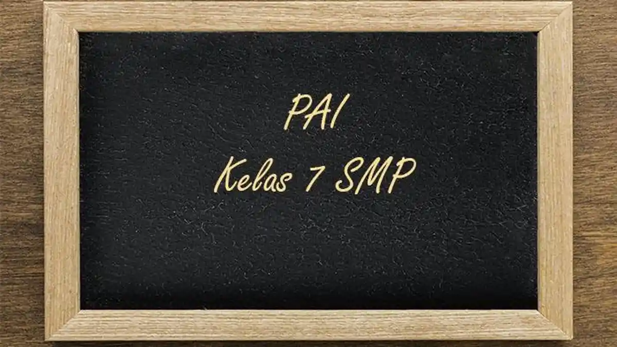60 Soal dan Jawaban PTS PAI Kelas 7 SMP Semester 1 Kurikulum Merdeka 2025