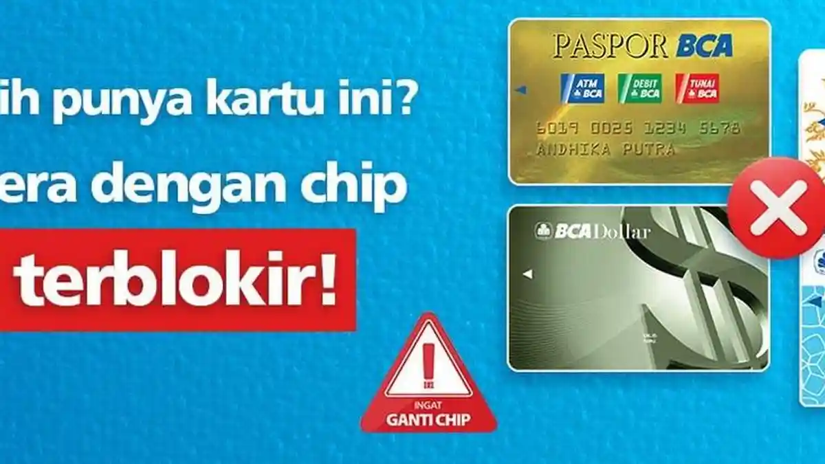 Segera Ganti Kartu ATM BCA Debit Non Chip ke Debit Chip Sebelum 1 Desember 2021, Ini Caranya