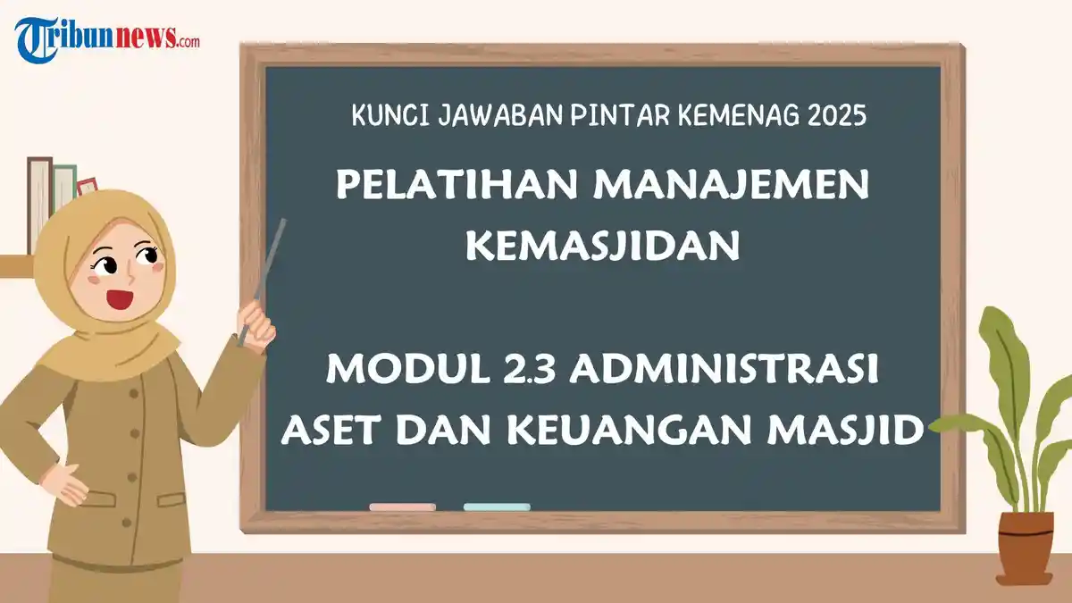 Kunci Jawaban Modul 2.3 Administrasi Aset dan Keuangan Masjid di PINTAR Kemenag