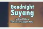 Lirik-Lagu-Goodnight-Sayang-Andika-Mahesa-feat-Dodhy-Kangen-Band.jpg