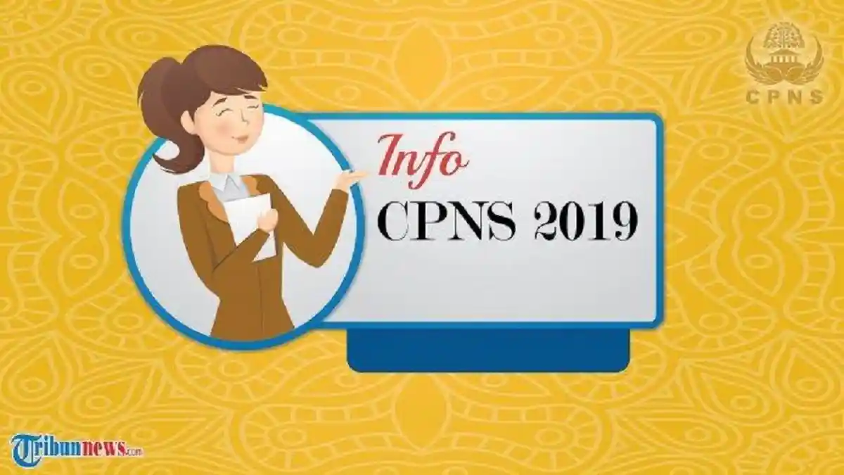 Pendaftaran CPNS 2019 Dibuka Oktober: Lengkap Syarat, Cara Pendaftaran dan Besar Gaji Terbaru
