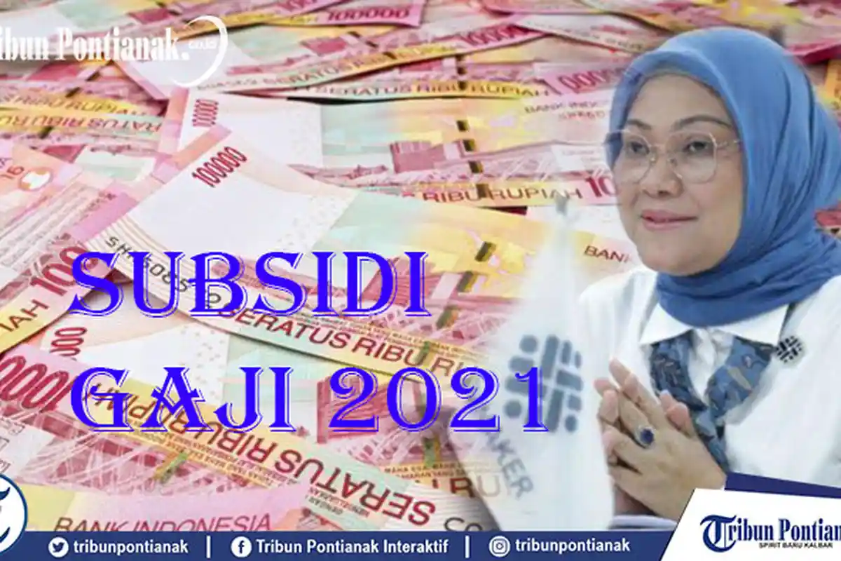 Penyebab Subsidi Gaji Rp 1 Juta Belum Cair, Cek Skema Pencairan BLT BPJS 2021 Kini Berbeda