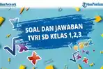 soal-dan-jawaban-tvri-kelas-1-3-sd-37347.jpg