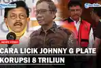 Cara-Licik-Johnny-G-Plate-Terbongkar-Mahfud-MD-Sebut-Ditemukan-985-Tiang-BTS-Mangkrak-Tak-Berfungsi.jpg