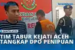 VIDEO Tim Tabur Kejati Aceh Tangkap DPO Kasus Penipuan di Warkop