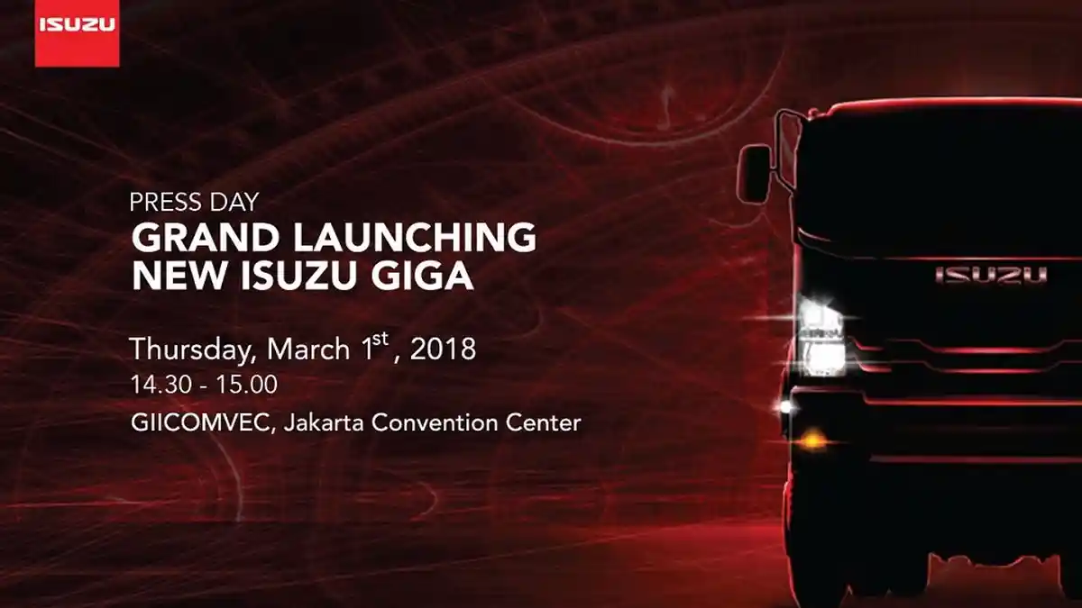 New Isuzu Giga Siap Meluncur di GIICOMVEC yang Akan Dibuka Besok