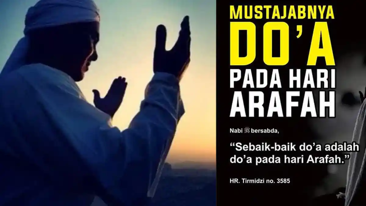 Selain Amalan Puasa Sunnah, Ini Bacaan Terbaik di Hari Arafah, Bisa Dilakukan Selama Seharian!