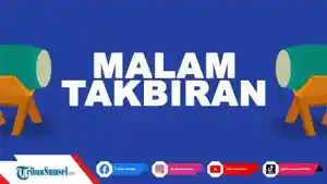 Malam-Takbiran-Idul-Fitri-1445H2024-Apa-Boleh-Berhubungan-Suami-Istri-Ini-Penjelasannya.jpg