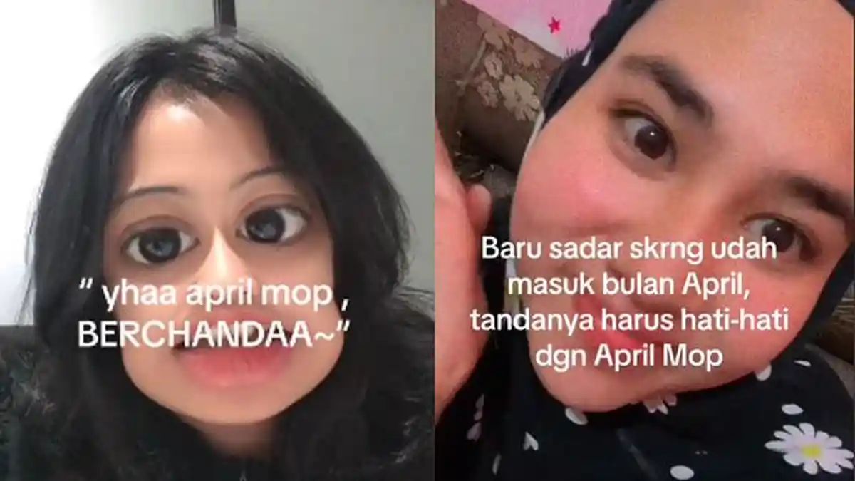 Apa Arti April Mop Istilah Viral TikTok? Ramai Muncul di 1 April, Hati ...