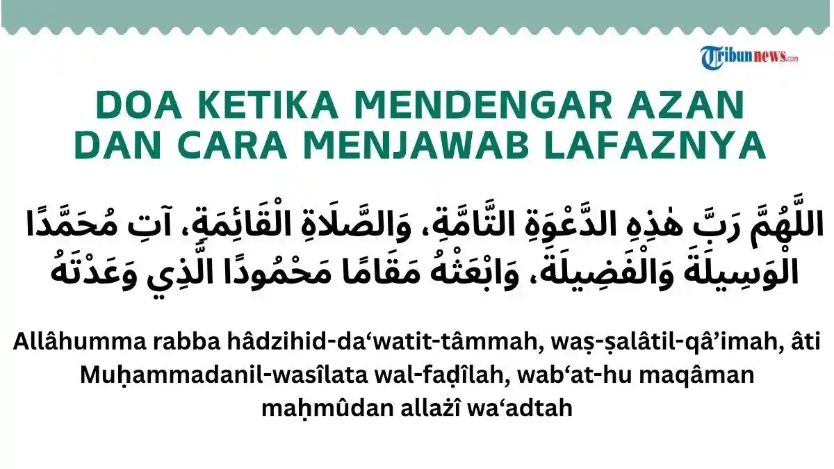Doa Ketika Mendengar Azan, Bagaimana Cara Menjawab Lafaznya?