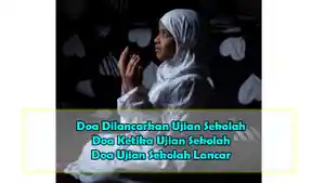 doa-dilancarkan-ujian-sekolah-bacaan-doa-ketika-ujian-sekolah.jpg