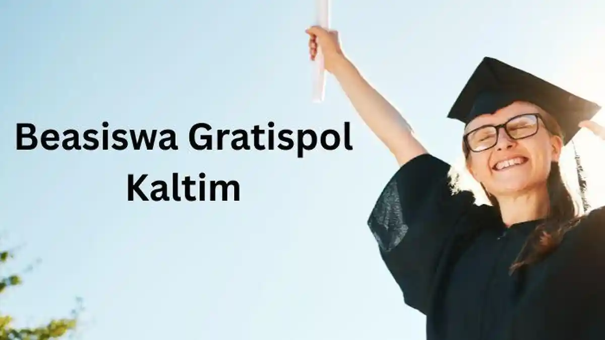 Benefit Beasiswa Gratispol Kaltim untuk Mahasiswa S1-S3, Lengkap Syarat ...