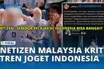 VIDEO - Viral! Netizen Malaysia Pertanyakan Tren Joget Pelajar Indonesia di Sekolah