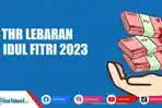 THR-Lebaran-Karyawan-Swasta-Cair-Tanggal-Berapa-Ini-Jadwal-Pencairan-THR-2023-Lengkap.jpg