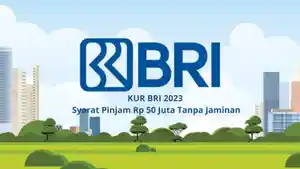 KUR-BRI-2023-Syarat-Pinjam-Rp-50-Juta-Tanpa-Jaminan-Serta-Cara-Daftar-Secara-Online-dan-Offline.jpg