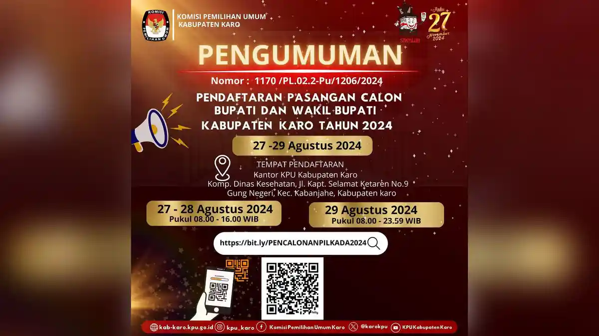 Pengumuman Pendaftaran Pasangan Calon Bupati dan Wakil Bupati Kabupaten Karo Tahun 2024