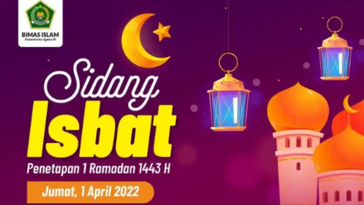 LINK STREAMING Hasil Sidang Isbat Penentuan 1 Ramadan 1443 H/2022