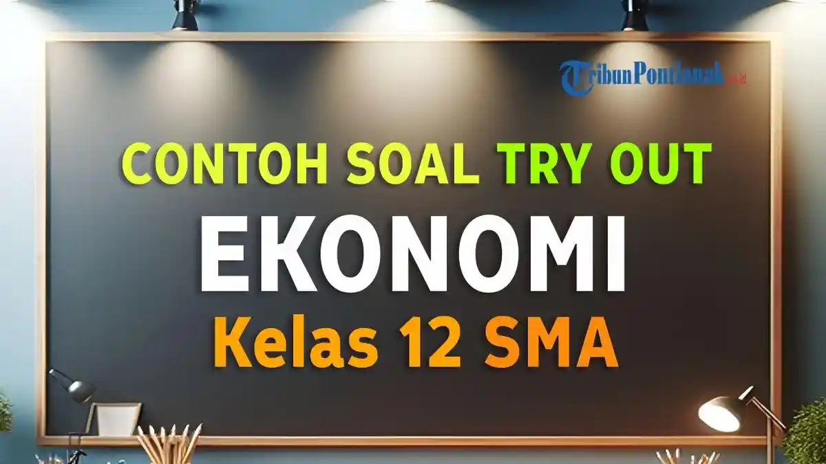 Modul Ajar Ekonomi Kelas 12 SMA/MA Kurikulum Merdeka Semester 1 dan 2 Lengkap Link Download Guru