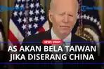 Joe-Biden-Sebut-AS-akan-Angkat-Senjata-Bela-Taiwan-Jika-Diserang-China-Gedung-Putih-Membantah.jpg