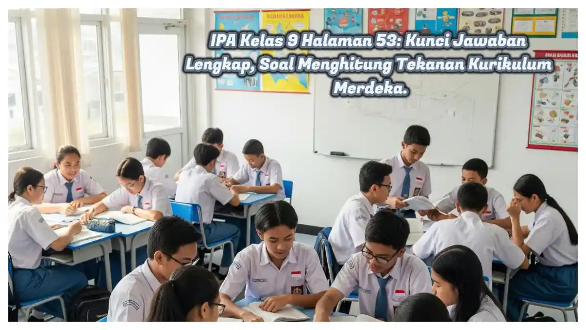 Bahasa Inggris Kelas 9 Halaman 87-88: Kunci Jawaban Lengkap, Section 4 Latihan B dan C