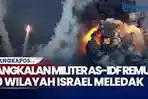Video : Pangkalan Militer AS-IDF Remuk, 50 Wilayah Israel Meledak Diserang Iran dalam 5 Jam