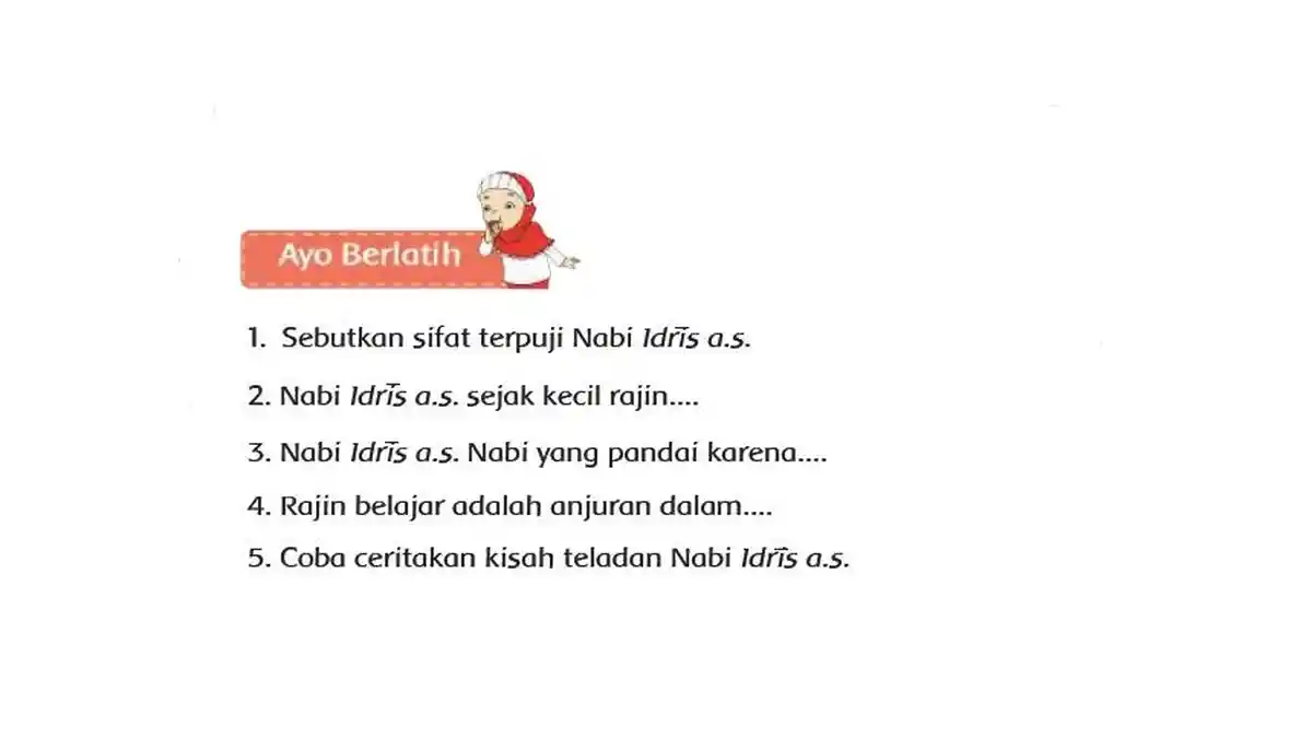 Kunci Jawaban PAI Kelas 1 SD K13 Halaman 41, Ayo Berlatih: Semangat Belajar Nabi Idris