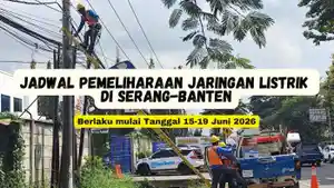 PLN-ULP-Serang-kembali-merilis-jadwal-pemeliharaan-jaringan-listrik-terbaru.jpg