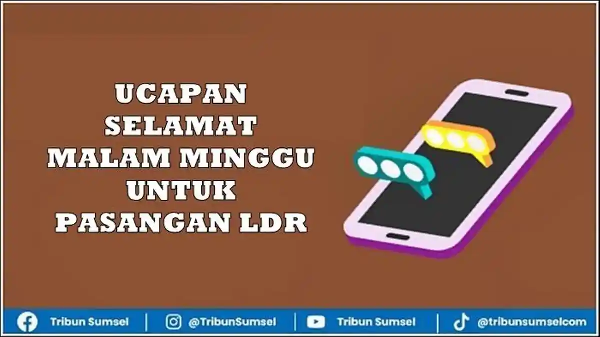 43 Ucapan Selamat Malam Minggu untuk Pasangan LDR, Romantis dan Bikin Makin Cinta