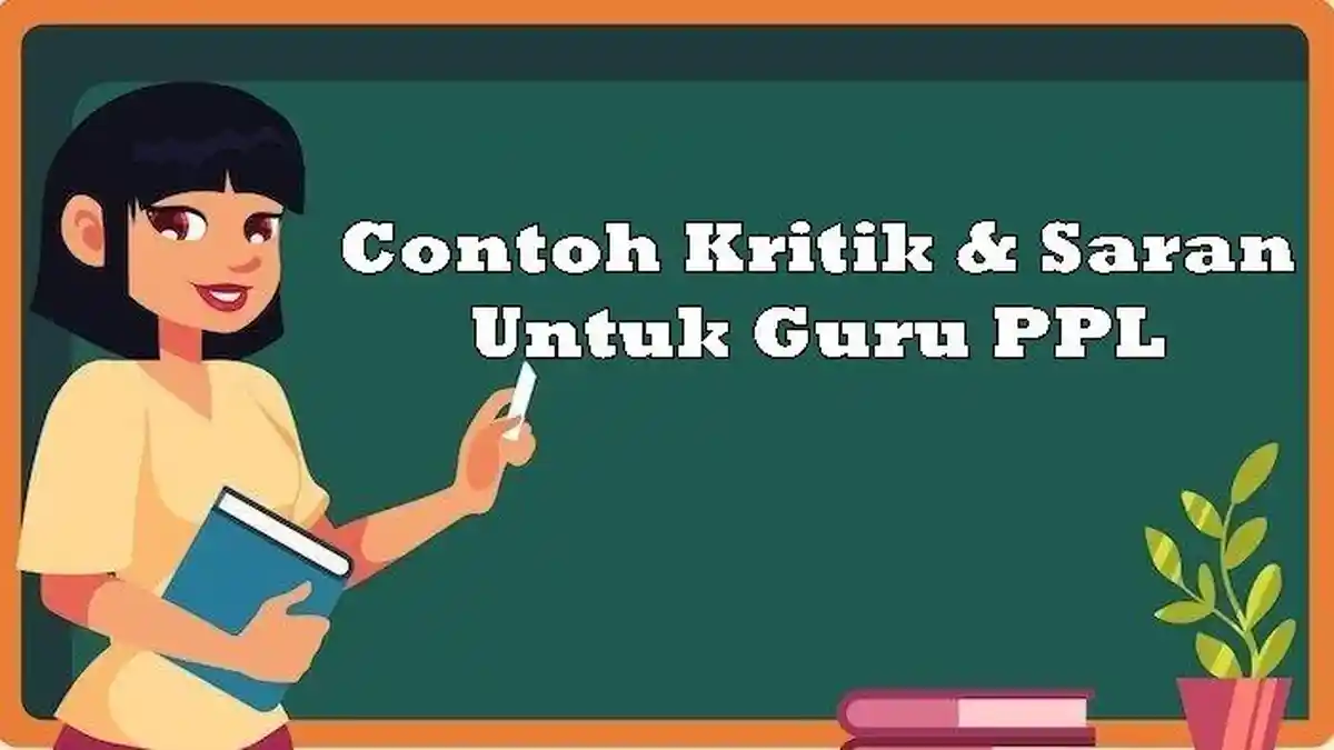 12 Contoh Kritik dan Saran Guru dalam Pembelajaran, Ucapan Perpisahan yang Membangun dan Menyentuh