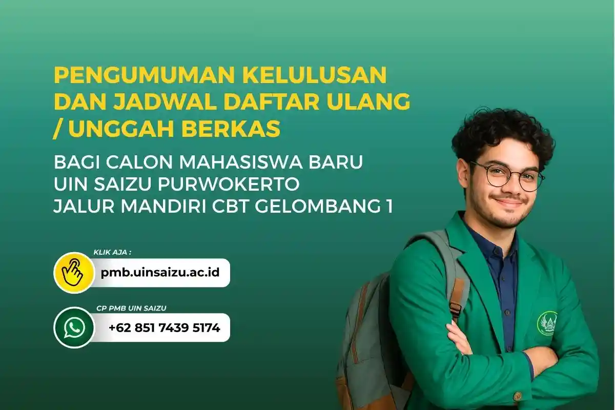 Pengumuman Kelulusan Jalur Mandiri CBT UIN Saizu 2025 Gelombang 1,Jadwal Daftar Ulang dan Link Resmi