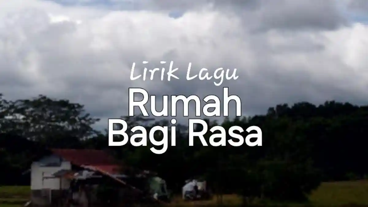 Lirik Lagu Rumah Bagi Rasa - Vanny Vabiola