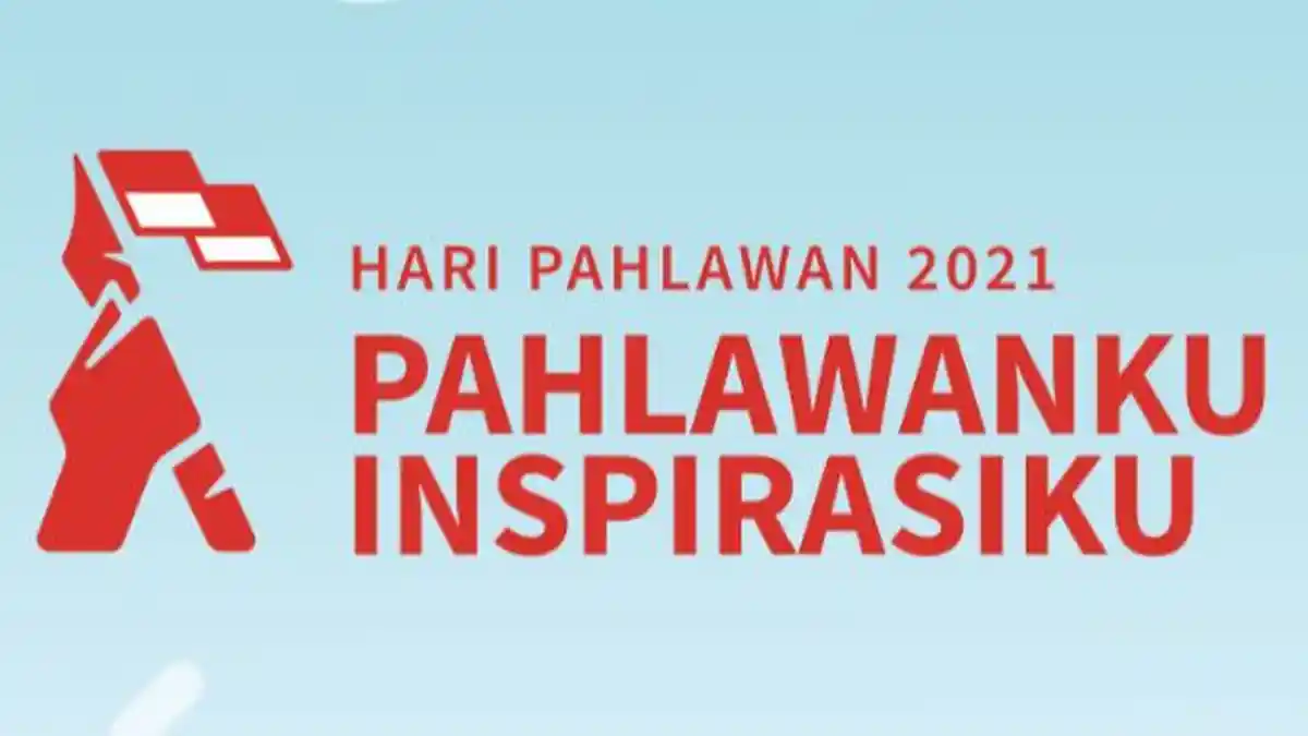 Logo dan Tema Hari Pahlawan 10 November 2021, Pahlawanku Inspirasiku