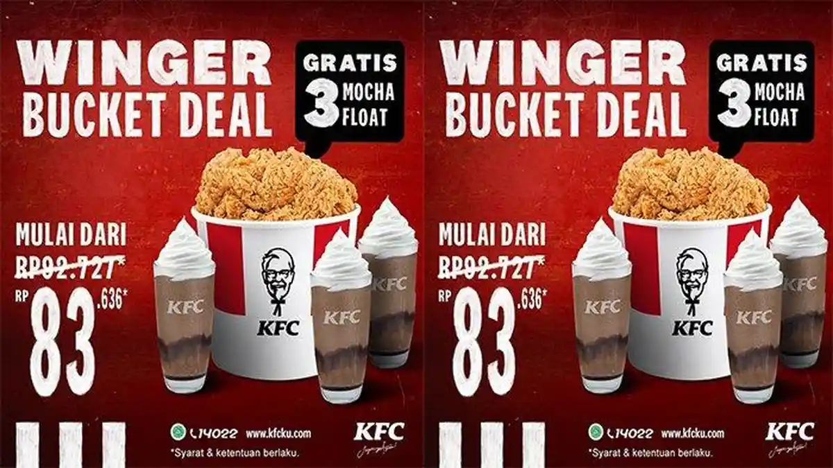 Silakan Cek Promo KFC Winger Bucket Deal Hanya Rp 83.636, Gratis 3 Mocha Float 