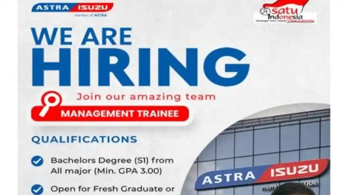 Program Management Trainee Astra Isuzu Dibuka, Cek Syarat &Jadwalnya,Loker Lulusan S1 Semua Jurusan