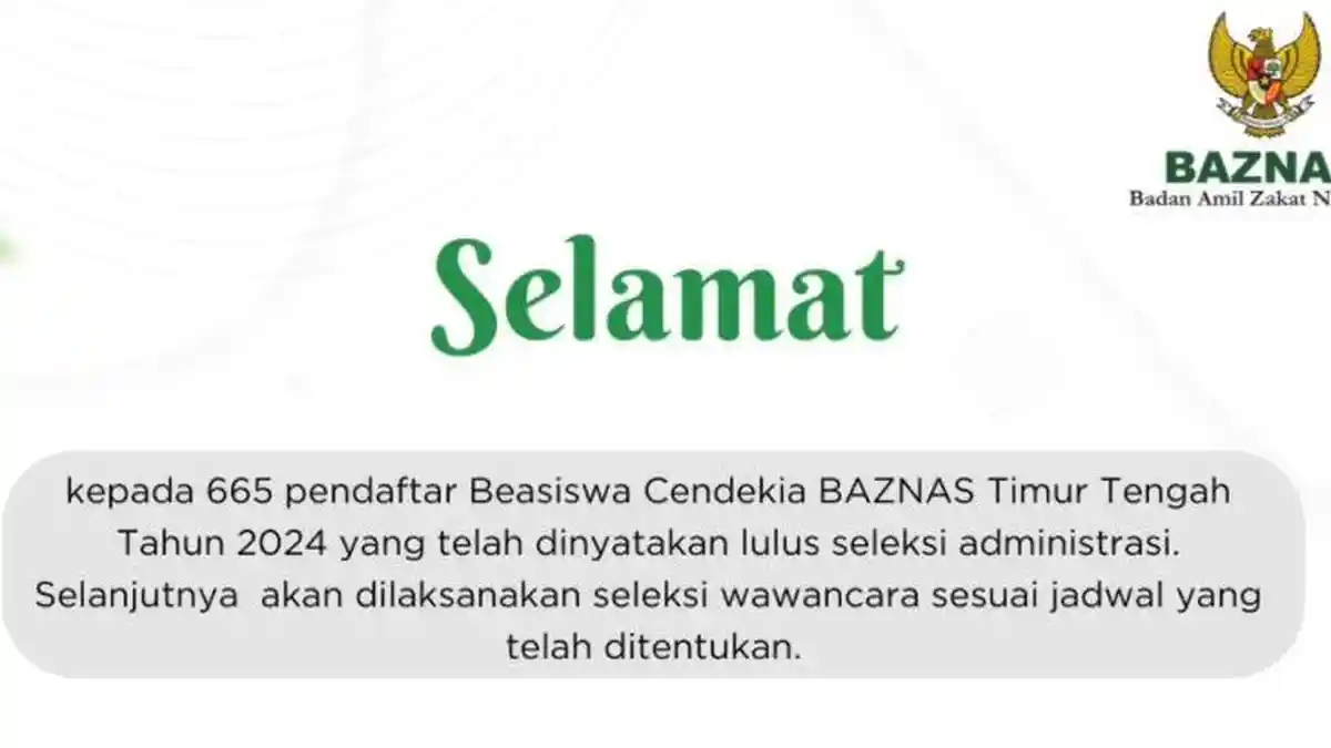 Link Cek Pengumuman Hasil Seleksi Administrasi Beasiswa Cendekia Baznas Timur Tengah 2024