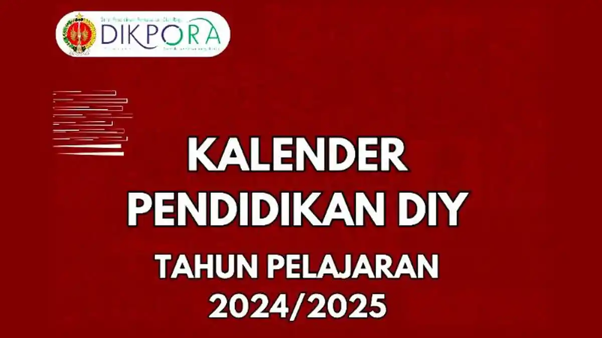 Kalender Pendidikan Yogyakarta Tahun Ajaran 2024/2025 untuk TK, SD, SMP, SMA, SMK, dan SLB