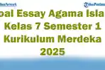 45-Soal-Essay-Agama-Islam-Kelas-7-Semester-1-Kurikulum-Merdeka-2025-dan-Kunci-Jawaban-Ujian.jpg