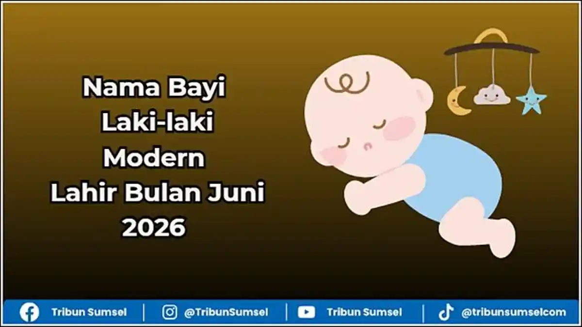 30 Inspirasi Nama Bayi Laki-laki Modern Lahir Bulan Juni 2026 dan Artinya